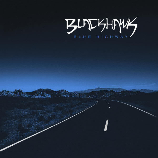 BLACKHAWK - BLUE HIGHWAY