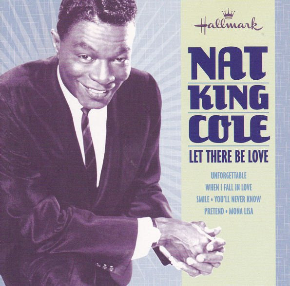 COLE, NAT KING - LET THERE BE LOVE