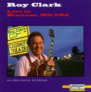 CLARK, ROY - LIVE IN BRANSON MO. USA