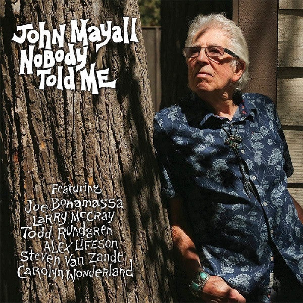 MAYALL, JOHN - NOBODY TOLD ME