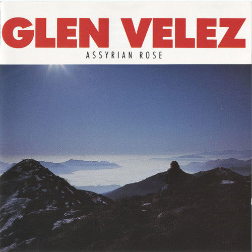 VELEZ, GLEN - ASSYRIAN ROSE
