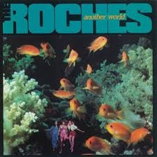 ROCHES - ANOTHER WORLD