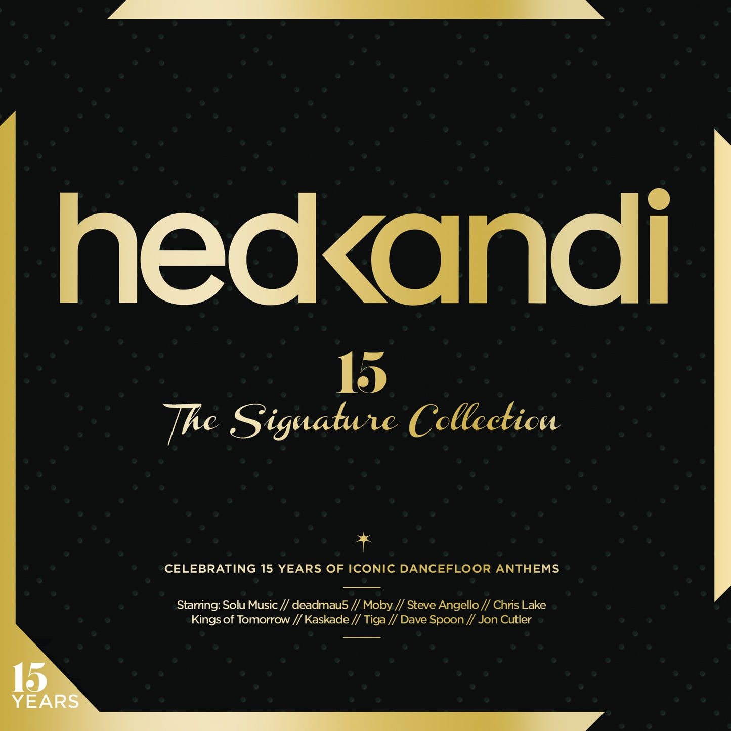 VARIOUS - HED KANDI: 15 YEARS