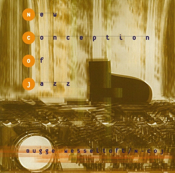 WESSELTOFT, BUGGE - NEW CONEPTION OF JAZZ (W/DVD)