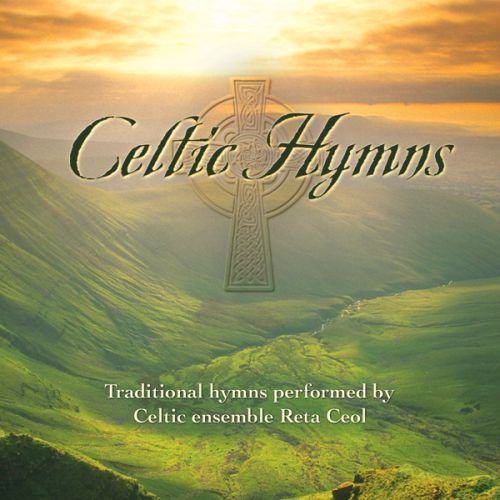 VARIOUS - CELTIC HYMNS