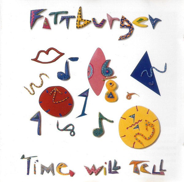 FATTBURGER - TIME WILL TELL