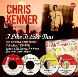 KENNER, CHRIS - I LIKE IT LIKE THAT