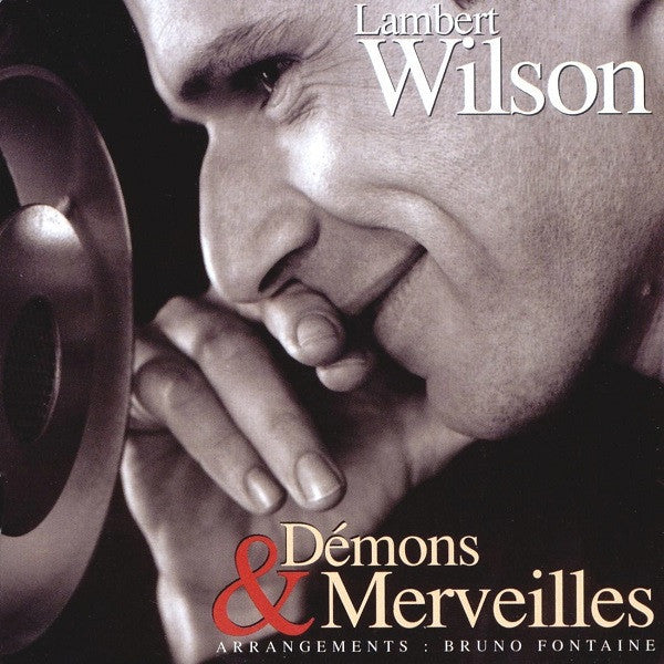 WILSON, LAMBERT - DEMONS & MERVEILLES