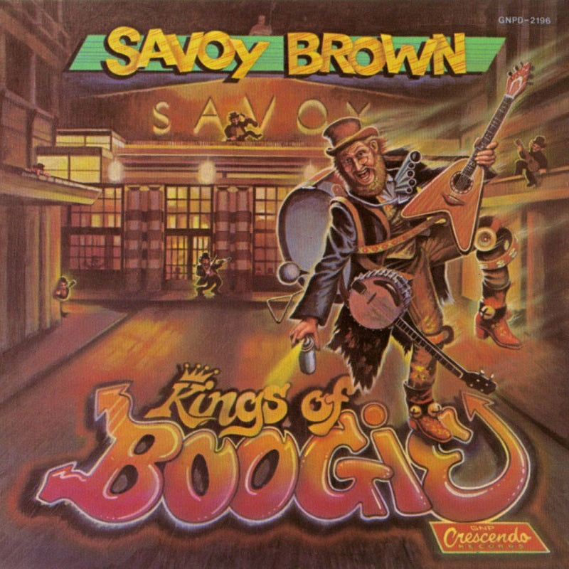 SAVOY BROWN - KINGS OF BOOGIE