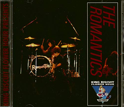 ROMANTICS - KING BISCUIT FLOWER HOUR