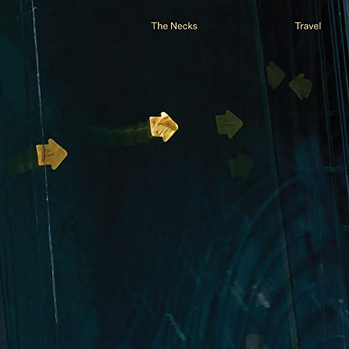 THE NECKS - TRAVEL (VINYL)