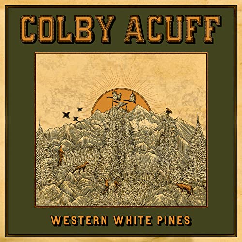 COLBY ACUFF - WESTERN WHITE PINES (CD)