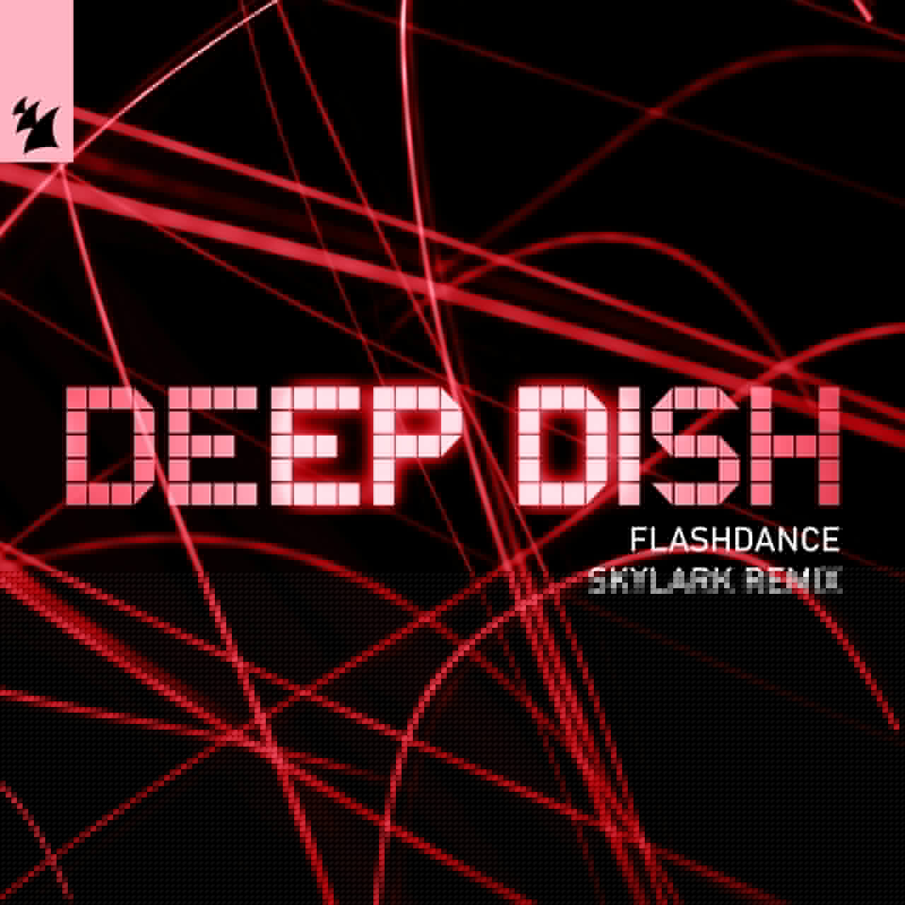 DEEP DISH - FLASHDANCE