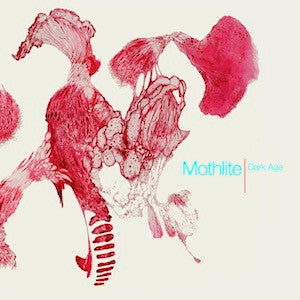 MOTHLITE - DARK AGE