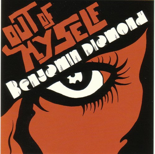 DIAMOND, BENJAMIN - OUT OF MYSELF