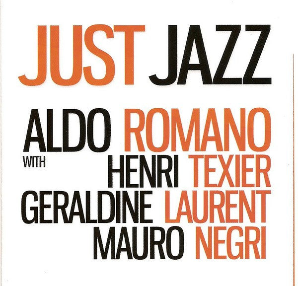 ROMANO, ALDO - JUST JAZZ