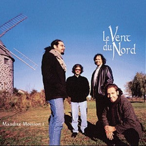 LE VENT DU NORD - MAUDITE MOISSON