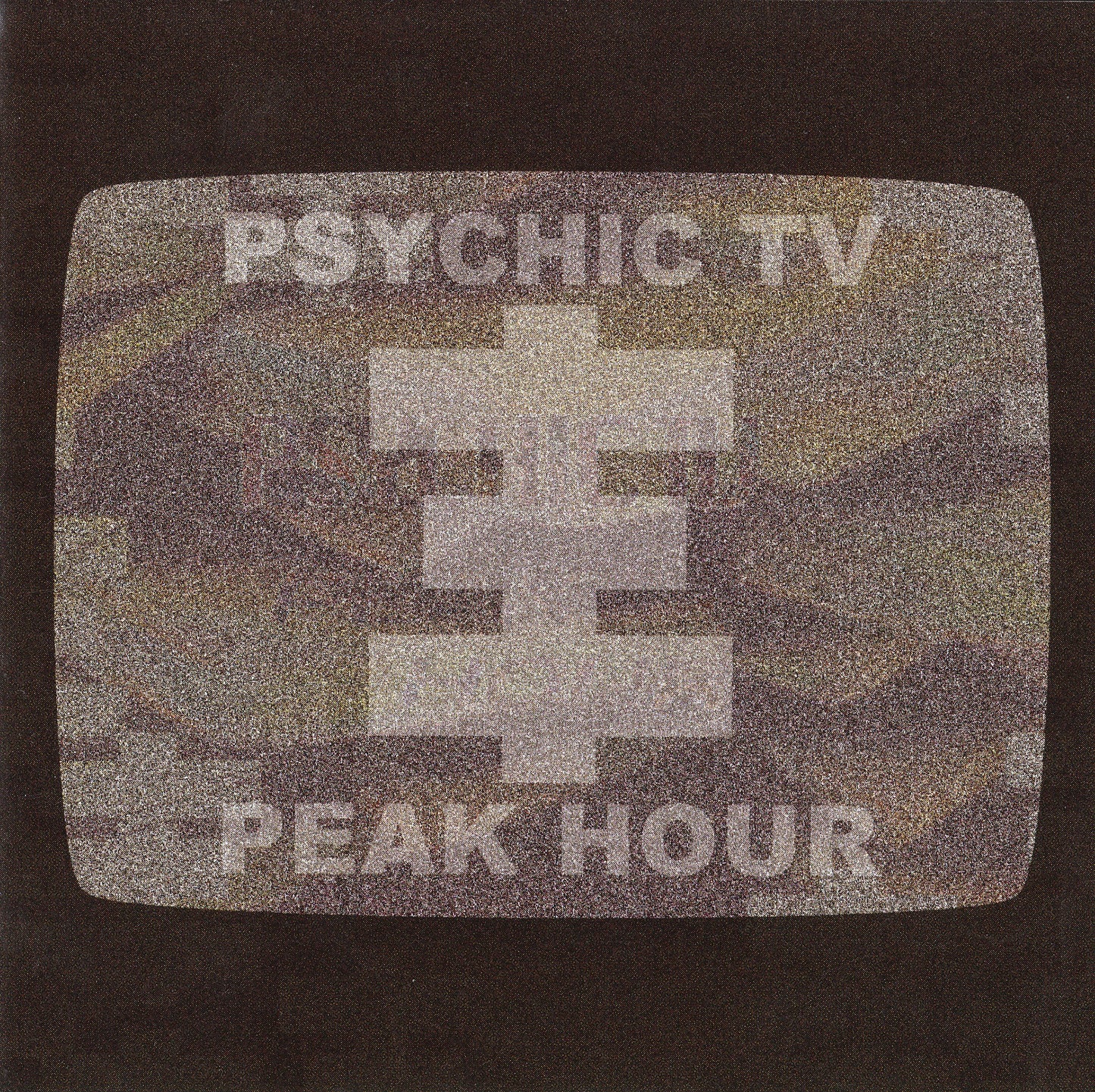 PSYCHIC TV - PEAK HOUR