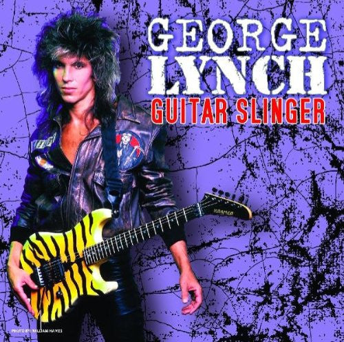 LYNCH, GEORGE - GUITAR SLINGER