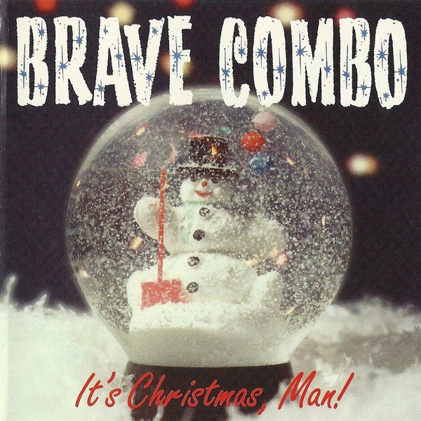 BRAVE COMBO - IT'S CHRISTMAS MAN!