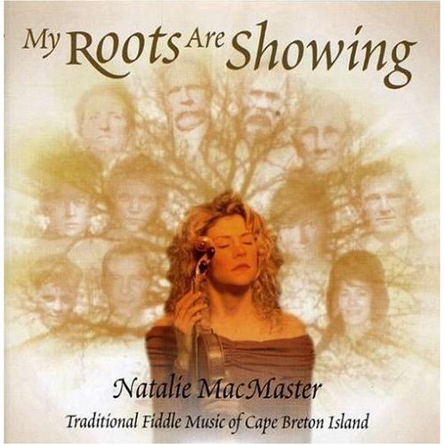 MACMASTER, NATALIE - MY ROOTS ARE SHOWING