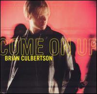 CULBERTSON, BRIAN - COME ON UP