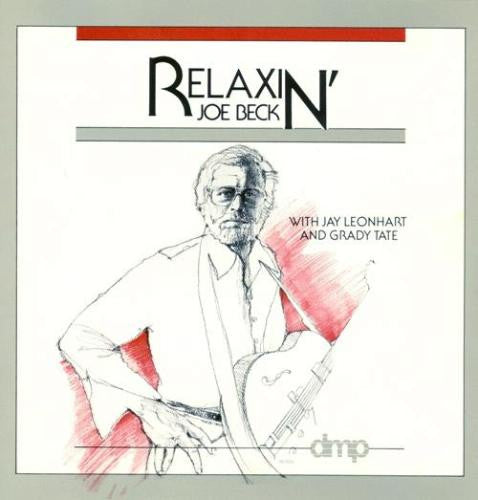 BECK, JOE - RELAXIN'