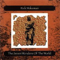 WAKEMAN, RICK - SEVEN WONDERS OF THE WORLD