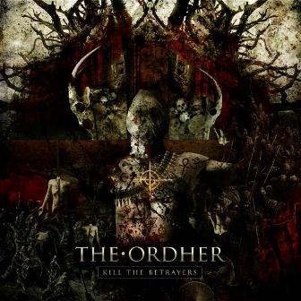 ORDHER - KILL THE BETRAYERS