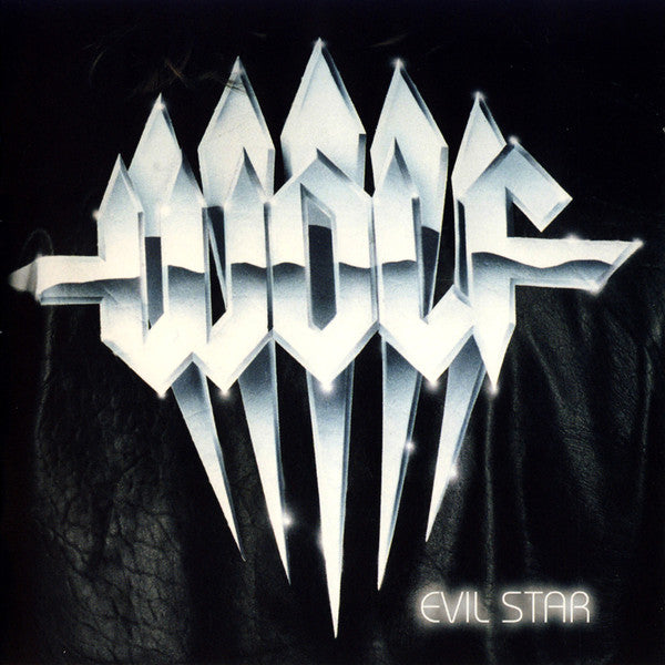 WOLF - EVIL STAR (W/LTD ED DIGIPAK)
