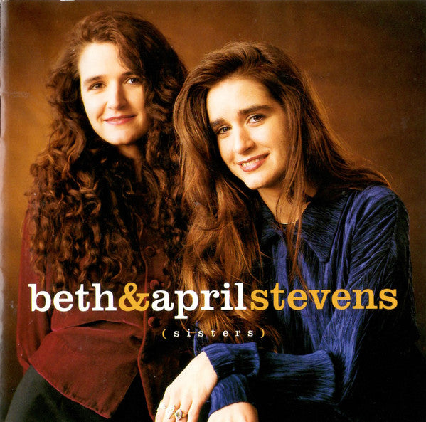 STEVENS, BETH & APRIL - SISTERS