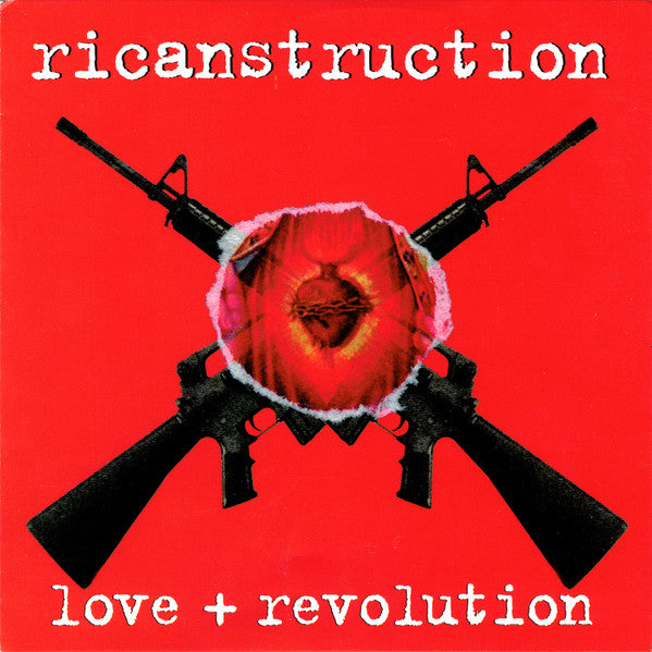 RICANSTRUCTION - LOVE & REVOLUTION
