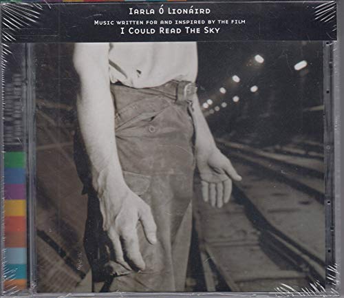 O'LIONAIRD, IARLA - I COULD READ THE SKY (CELTIC)