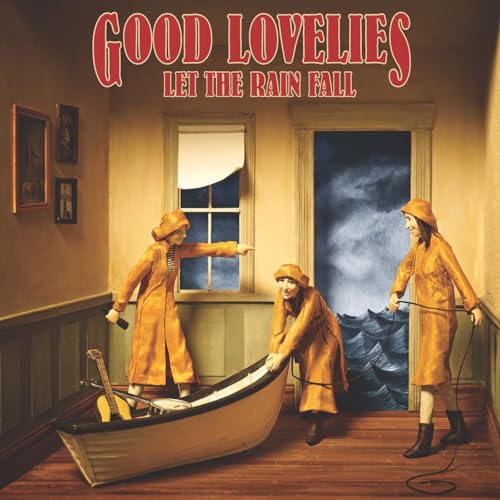 GOOD LOVELIES - LET THE RAIN FALL (CD)