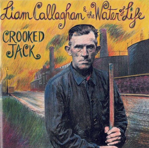 CALLAGHAN, LIAM - CROOKED JACK