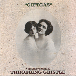 THROBBING GRISTLE - GIFTGAS