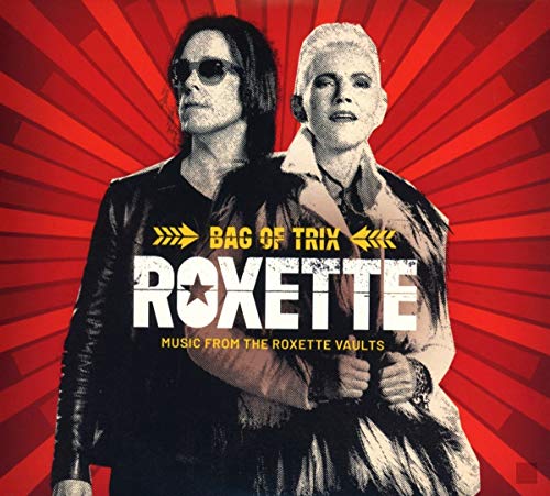 ROXETTE - BAG OF TRIX (MUSIC FROM THE ROXETTE VAULTS)