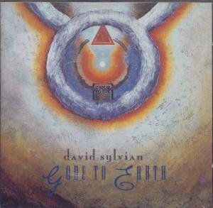 SYLVIAN, DAVID - GONE TO EARTH