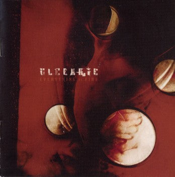ULCERATE - EVERYTHING IS FIRE