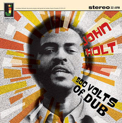 HOLT, JOHN - 500 VOLTS OF DUB