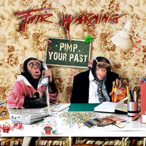 FAIR WARNING - PIMP YOUR PAST