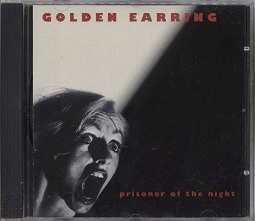 GOLDEN EARRING - PRISONER OF THE NIGHT