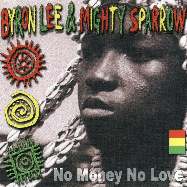 LEE, BYRON - NO MONEY NO LOVE