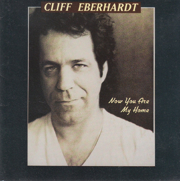 EBERHARDT, CLIFF - NOW YOU ARE MY HOUSE
