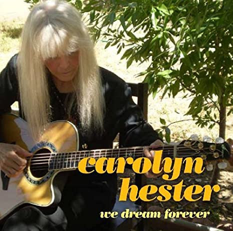 HESTER, CAROLYN - WE DREAM FOREVER