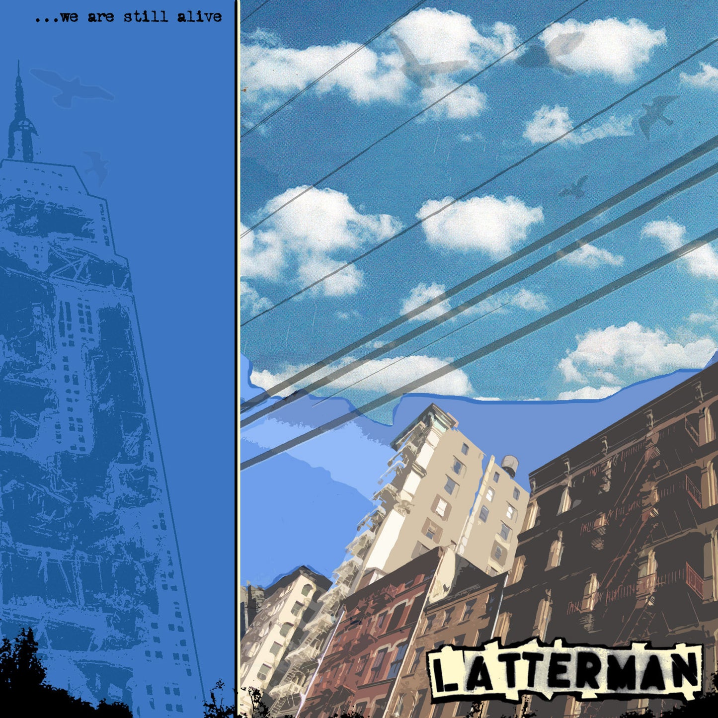 LATTERMAN - WE ARE STILL ALIVE