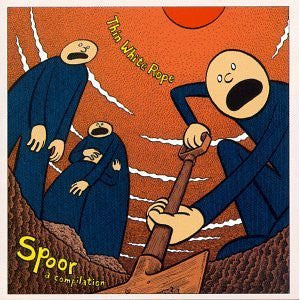 THIN WHITE ROPE - SPOOR