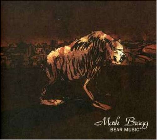 BRAGG, MARK - BEAR MUSIC
