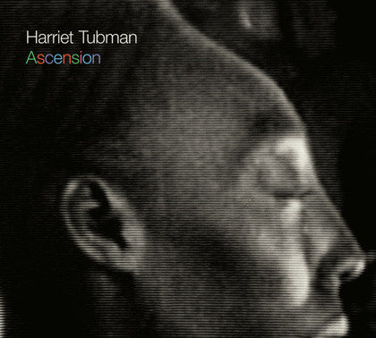 TUBMAN, HARRIET - ASCENSION