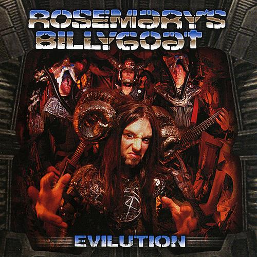 ROSEMARY'S BILLYGOAT - EVILUTION